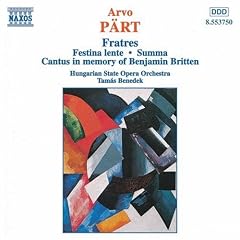 Fratres / Festina Lente / Summa / Cantus