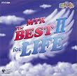 NHK �V�˂Ă�т��� MTK The BEST II for LIFE
