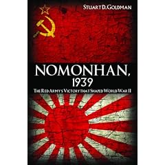 Nomonhan, 1939: The Red Army's Victory That Shaped World War II