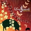 Love mode