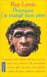 [Livre] Pourquoi j'ai mangé mon père