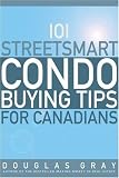 [Book] 101 Streetsmart Condo Buying Tips for Canadians
