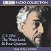 The Waste Land & Four Quartets (BBC Radio Collection)