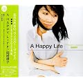 A Happy Life