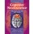 Cognitive Neuroscience: The Biology of the Mind