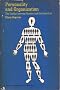 Personality and Organisation: The Conflict Between System and the Individual (Torchbooks)