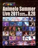 Animelo Summer Live 2011 -rainbow- 8.28 [Blu-ray]