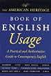 The American Heritage Book of English Usage: A Practical and Authoritative Guide to Contemporary English