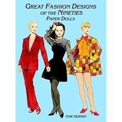 Great Fashion Designs of the Nineties Paper Dolls (Dover Paper Dolls)