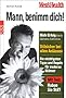 Mens Health: Mann benimm dich!