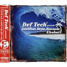 Def Tech presents Jawaiian Style Record Ehukai