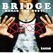 BRIDGE ~RAMAR THE BEST!!~