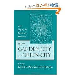 From the Garden City to Green Cities: The Legacy of Ebenezer Howard (Center Books on Contemporary Landscape Design)