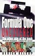 Formula One Uncovered: The Other Side of the Track