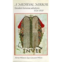 A Medieval Mirror: Speculum Humanae Salvationis, 1324-1500