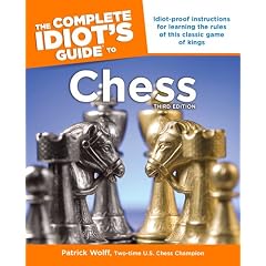 The Complete Idiot's Guide to Chess, 3rd Edition