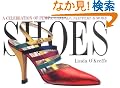 Shoes: A Celebration of Pumps, Sandals, Slippers & More