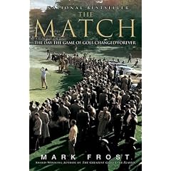 The Match: The Day the Game of Golf Changed Forever