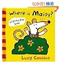 Where Is Maisy?: A Lift-the-Flap Book