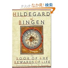 Hildegard of Bingen: The Book of the Rewards of Life (Liber Vitae Meritorum)