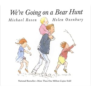 【クリックで詳細表示】We’re Going on a Bear Hunt： Michael Rosen， Helen Oxenbury： 洋書