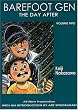 Barefoot Gen vol.2 : The Day After (Barefoot Gen)