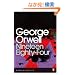Nineteen Eighty-Four (Penguin Modern Classics)