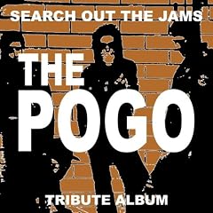 Search Out The Jams THE POGO tribute album