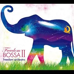 freedom bossaII