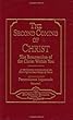 The Second Coming of Christ: The Resurrection of the Christ Within You : A Revelatory Commentary on the Original Teachings of Jesus
