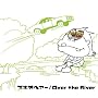 Over the River