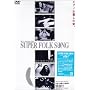 SUPER FOLK SONG~�s�A�m����������~ [DVD]