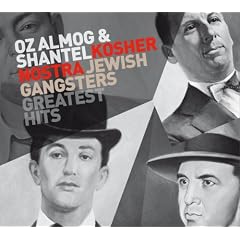 Kosher Nostra: Jewish Gangsters Greatest Hits