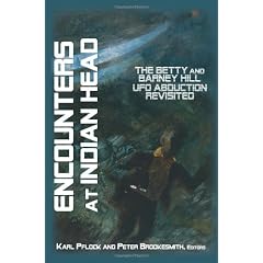 Encounters at Indian Head: The Betty and Barney Hill UFO Abduction Revisited