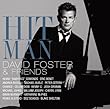 Hit Man: David Foster & Friends (W/Dvd)