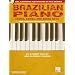 Brazilian Piano - Choro, Samba, and Bossa Nova (Hal Leonard Keyboard Style)