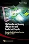 The Transfer And Licensing of Know-How And Intellectual Property: Understanding the Multinational Enterprise in the Modern World