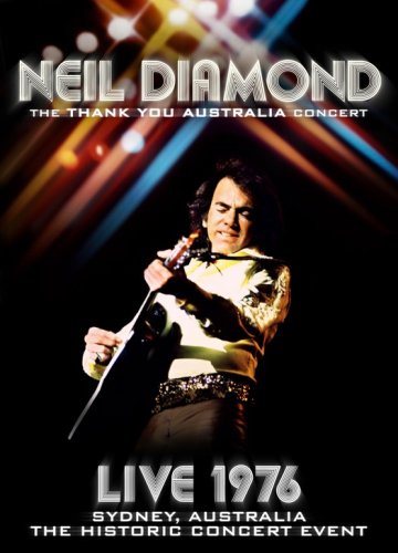  Neil Diamond - The Thank You Australia Concert 1976