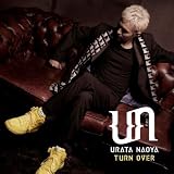 [CD]URATA NAOYA TURN OVER(初回生産限定盤)(DVD付)
