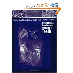 Development, Function and Evolution of Teeth