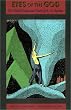 Eyes of the God: The Weird Fiction and Poetry of R. H. Barlow