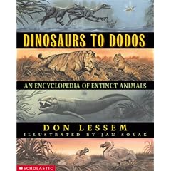 Dinosaurs to Dodos: An Encyclopedia of Extinct Animals