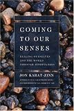 [Book] Coming To Our Senses