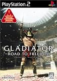 GLADIATOR -ROAD TO FREEDOM-