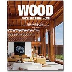 Wood Architecture Now!: Holz - Architektur Heute!/ L'architecture En Bois D'aujourd'hui!