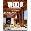 Wood Architecture Now!: Holz - Architektur Heute!/ L'architecture En Bois D'aujourd'hui!