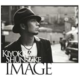[CD]清木場俊介 IMAGE(DVD付)