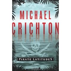 Pirate Latitudes: A Novel