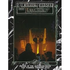 Liege, Lord and Lackey (Vampire: The Dark Ages Companions)