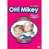 OH!Mikey 2nd. [DVD]
